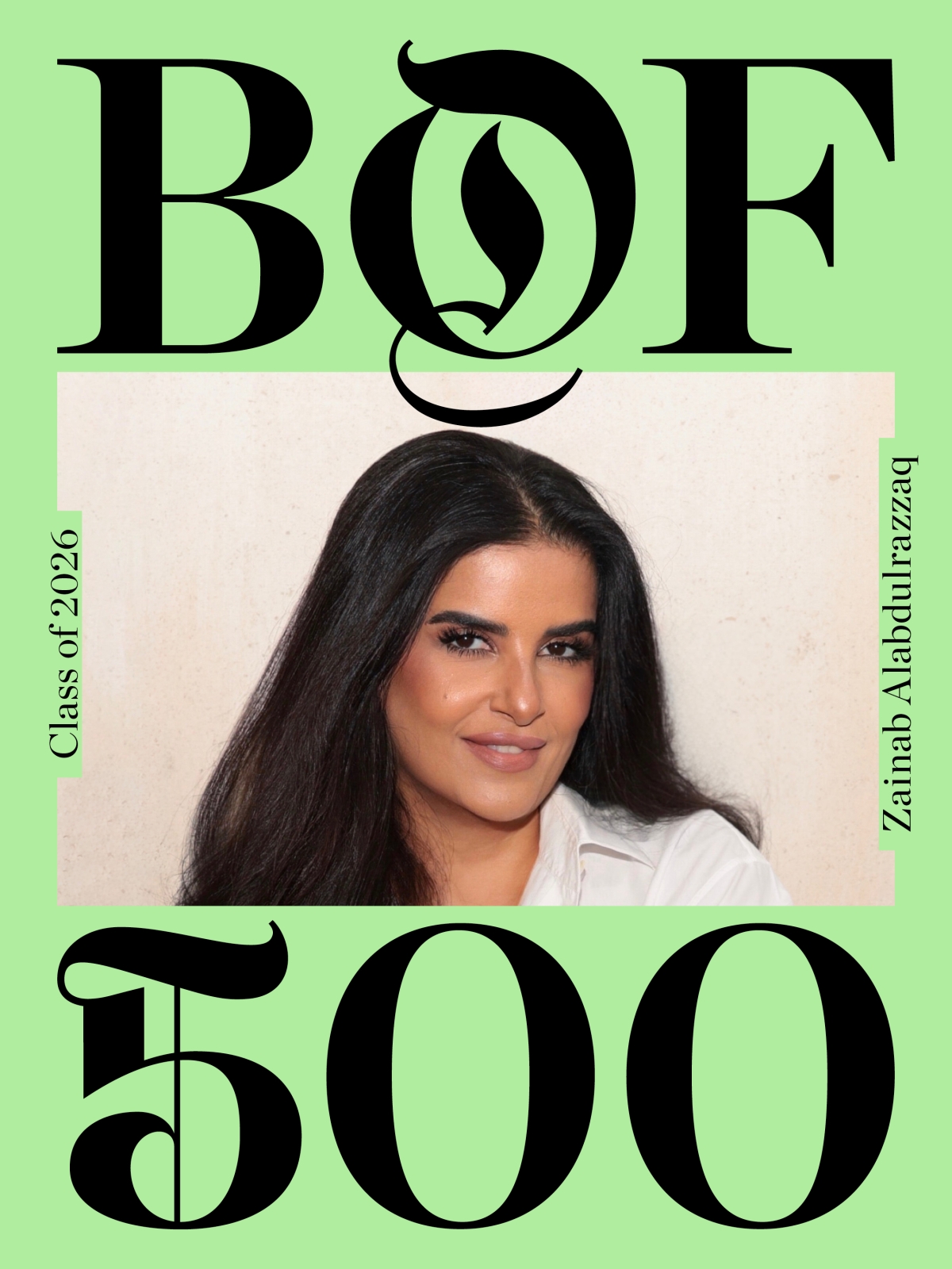زينب العبد الرزاق تنضم إلى قائمة 500 BoF لعام 2026.. وتعزز حضور الكويت في عالم الموضة