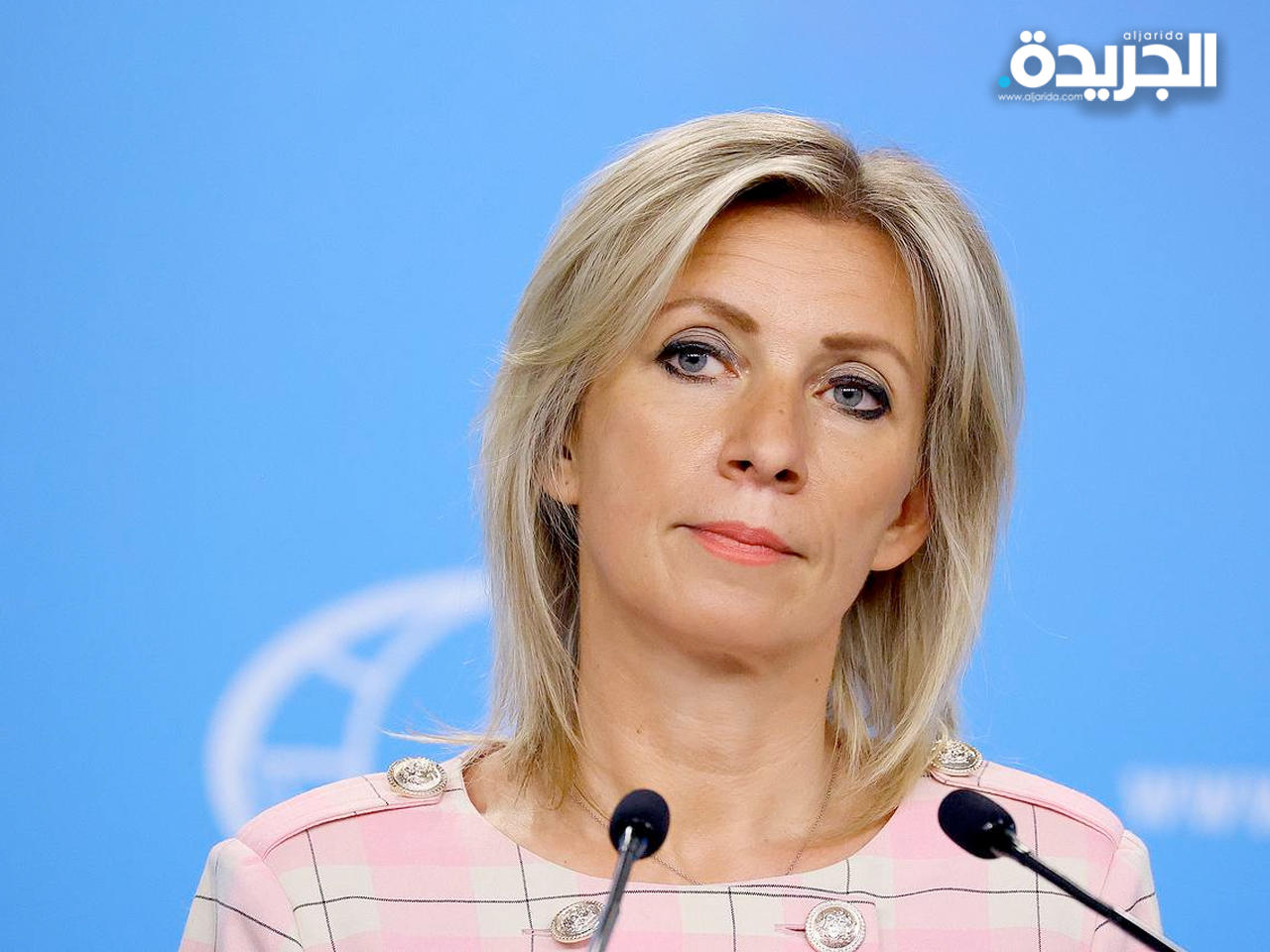 المتحدثة باسم وزارة الخارجية الروسية ماريا زاخاروفا